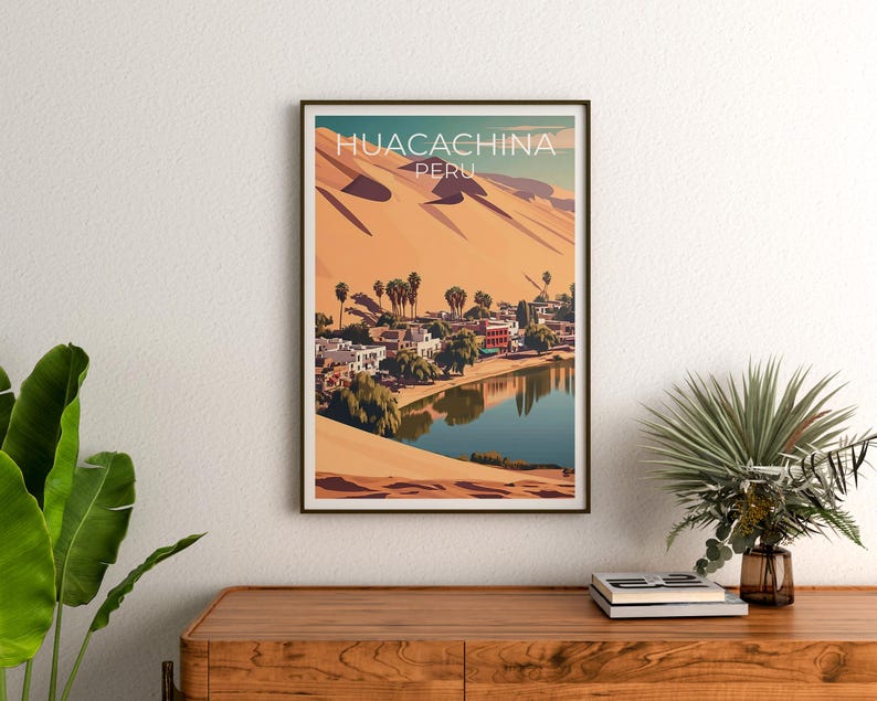 Huacachina Travel Print, Peru Poster, Desert City Wall Art, South America Illustration, Huacachina Poster, Home Decor, Birthday Gift