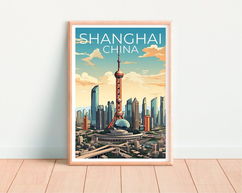 Shanghai Travel Poster, China Wall Art, China Print, Shanghai Poster, China Poster, City Poster, Shanghai Art
