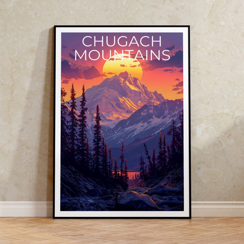 Chugach Mountains Poster, Chugach Mountains Print, Alaska Poster, Alaska Print, Chugach Mountains Travel Poster, Mountain Poster