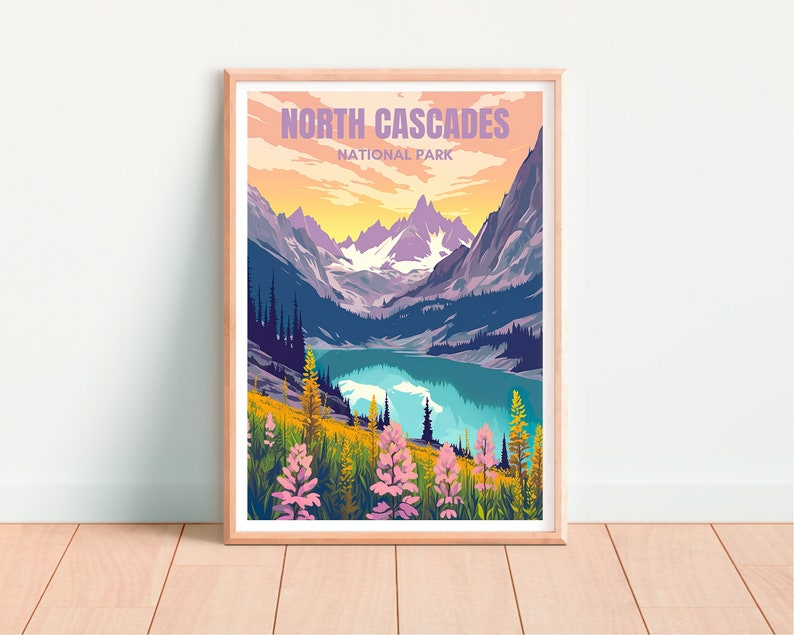 North Cascades Poster, North Cascades Art, North Cascades Print, National Parks Poster, Mountain Poster, Washington Poster, Hiking Gift