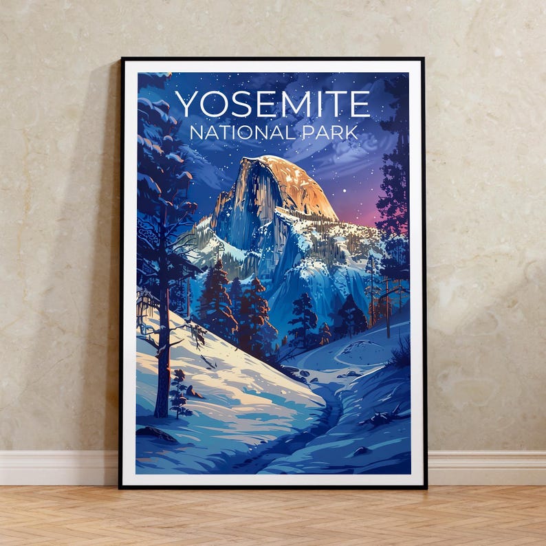 Yosemite Travel Print California Poster Half Dome Wall Art Yosemite Illustration Winter Landscape Poster Home Decor Birthday Gift